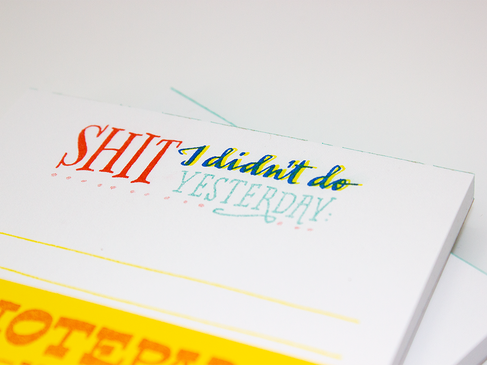 Shit I didn't do Yesterday Risograph Notepad