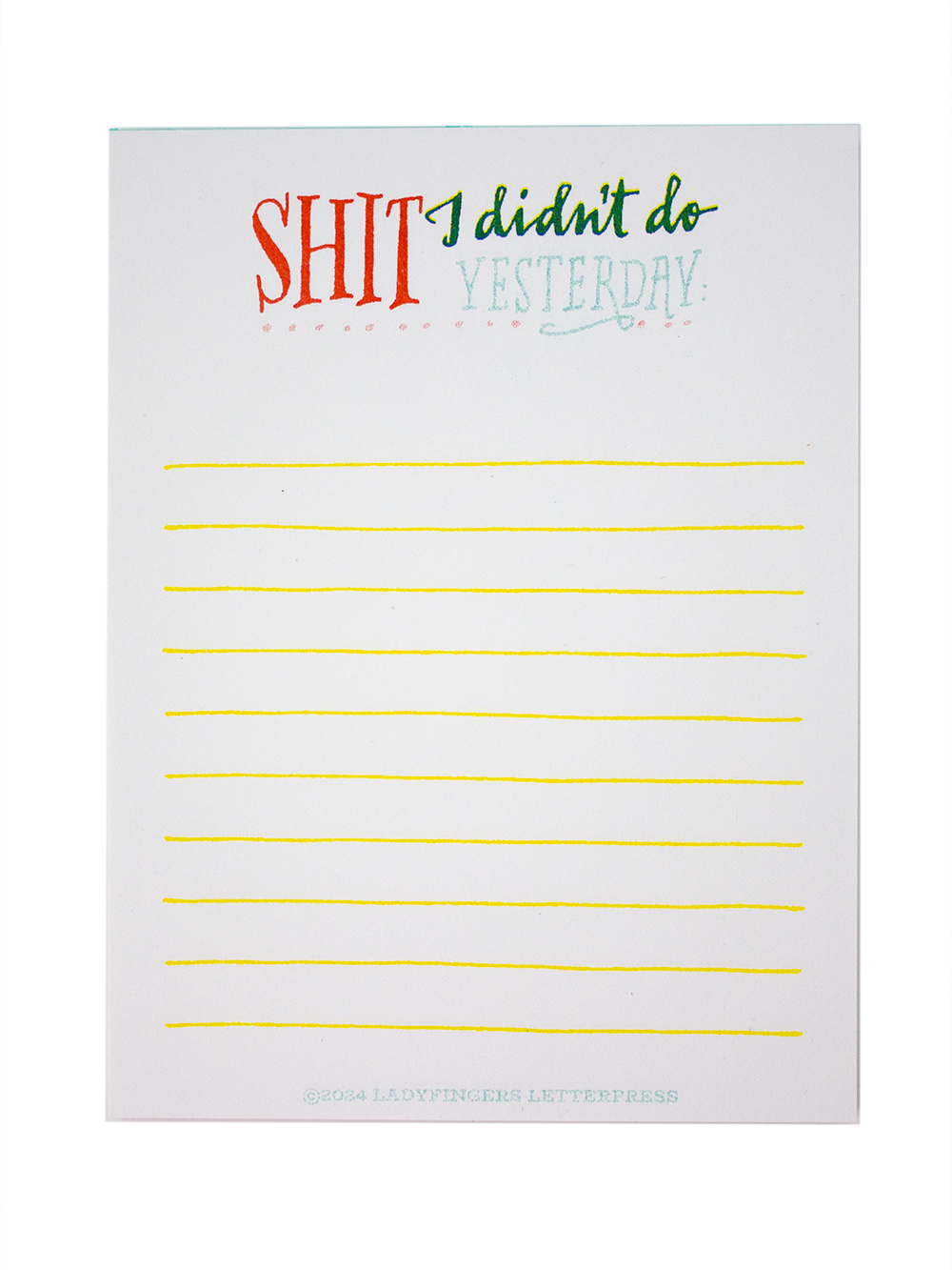 Shit I didn't do Yesterday Risograph Notepad