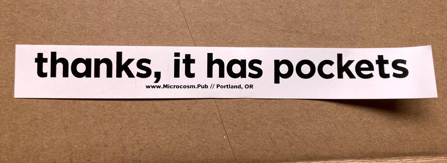 Sticker: Thanks, It Has Pockets